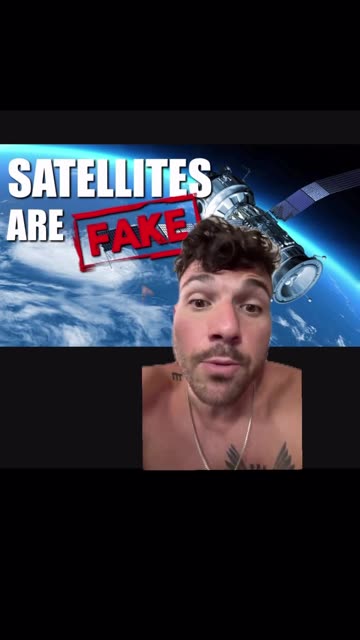 Satellites Are A Scam.