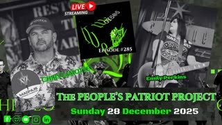 THE PEOPLE'S PATRIOT PROJECT- WE GOT YOUR 6 @ 6:00 Episode 285
