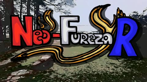 Neo-Fureza R The Story Thus Far 2025 Update.