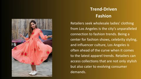Why Retailers Prefer Wholesale Ladies Clothing From Los Angeles