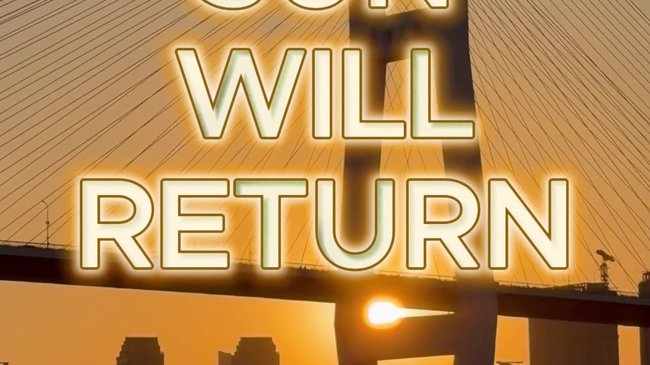 ⚡ Even The Sun Disappears: It Always Returns Brighter ☀️