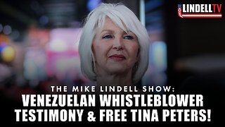 VENEZUELAN WHISTLEBLOWER TESTIMONY & FREE TINA PETERS!