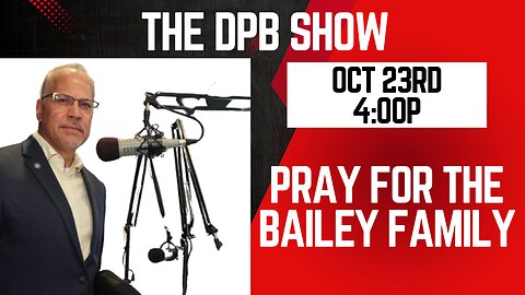 Pray for the Bailey Family