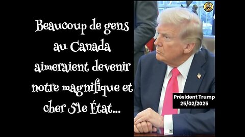 Beaucoup de gens au Canada aimeraient devenir notre magnifique et cher 51e État.