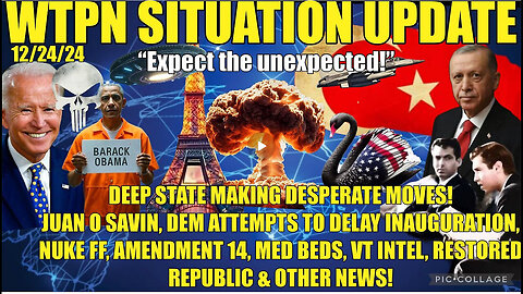 SITUATION UPDATE 12-23-2024