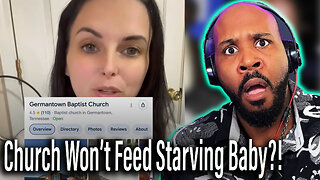 EXPOSED! TikToker EXPOSES Churches Refusing to Help Feed a STARVING Baby?!