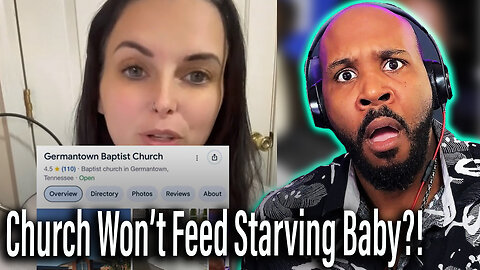 EXPOSED! TikToker EXPOSES Churches Refusing to Help Feed a STARVING Baby?!