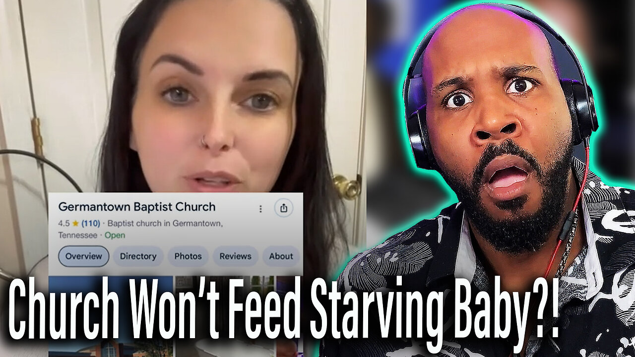 EXPOSED! TikToker EXPOSES Churches Refusing to Help Feed a STARVING Baby?!