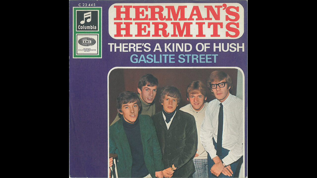 Herman's Hermits --- There's A Kind Of Hush