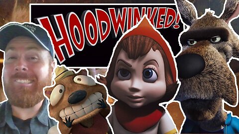 #43 Before Movies Sucked! - Hoodwinked! (Rumble Exclusive)