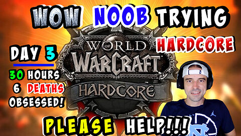 🔴LIVE - DAY 3 - SOLO WOW NOOB TRIES HARDCORE CLASSIC BLIND - COME HELP AND VIBE TO GOOD MUSIC!