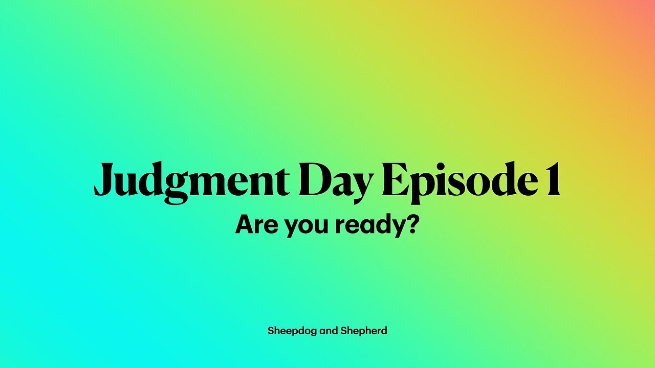 Judgment Day [Episode 1]