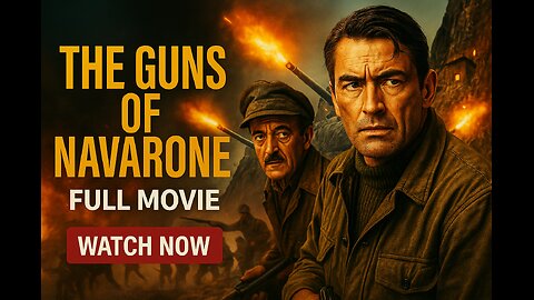 The Guns of Navarone (1961) | FULL MOVIE War Action Classic – Watch Now!