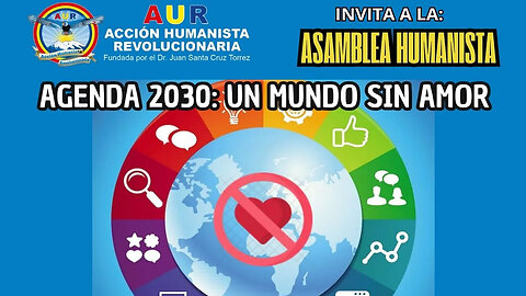 02-10-2025 AGENDA 2030: UN MUNDO SIN AMOR