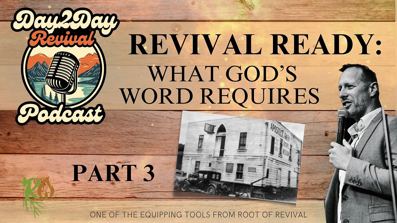 Revival Ready: Revival Insights from Azusa Street for Today, Part 3