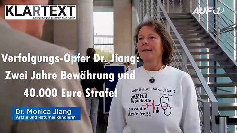 Verfolgungs-Opfer Dr. Jiang: Zwei Jahre Bewährung und 40.000 Euro Strafe (Re-Upload)