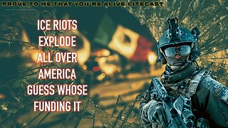 ICE Riots all Over The Country America is on Fire and You Are Funding it