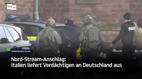 Nord-Stream-Anschlag: Italien liefert Verdächtigen an Deutschland aus