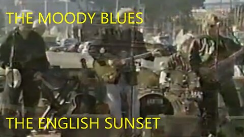 THE MOODY BLUES - THE ENGLISH SUNSET - LIVE IN SAN FRANCISCO