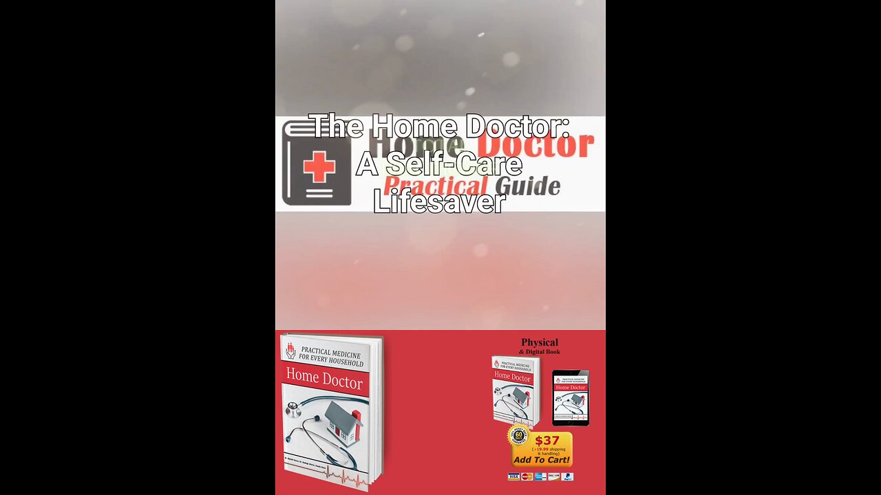 The Home Doctor: Practical Medicine for Every Household