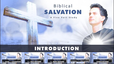 Biblical Salvation - Introduction