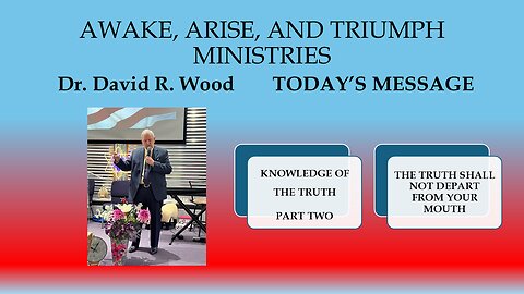 KNOWLEDGE OF THE TRUTH - PART TWO