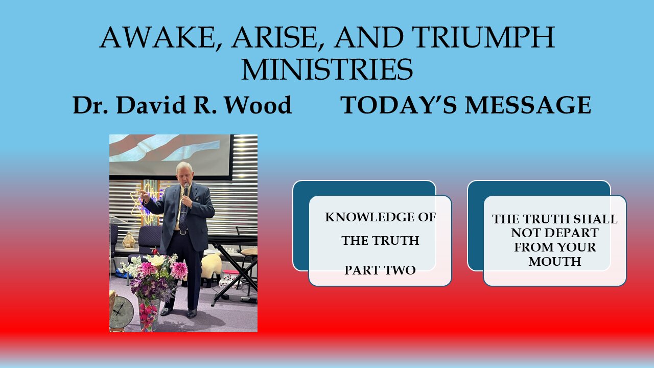 KNOWLEDGE OF THE TRUTH - PART TWO