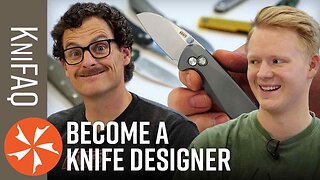 How to Become a Knife Designer | KniFAQ #246