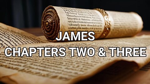 James ~ Part Two (Bible Study)