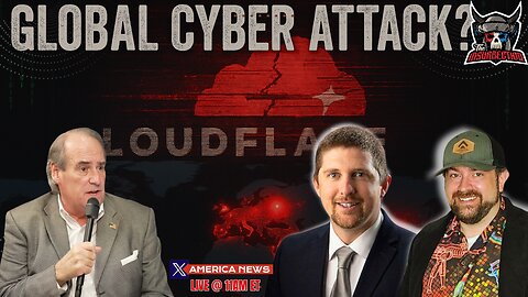 Global Cyber Attack? Cloudflare Outage Takes Down Half the Internet w/ Relentless Bill