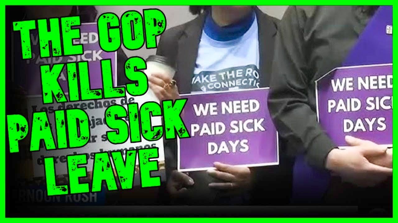 Republicans ELIMINATE Paid Sick Days In DISGUSTING Low | The Kyle Kulinski Show