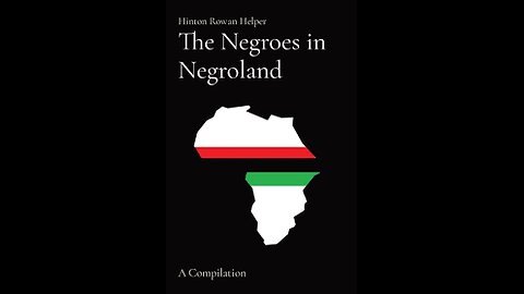 Negroes in Negroland. Chapter 31. NEW AUDIO!