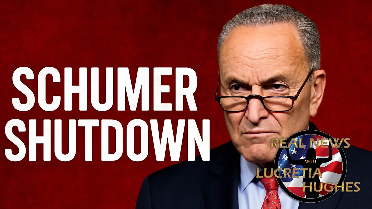 Schumer Shutdown And More... Real News with Lucretia Hughes