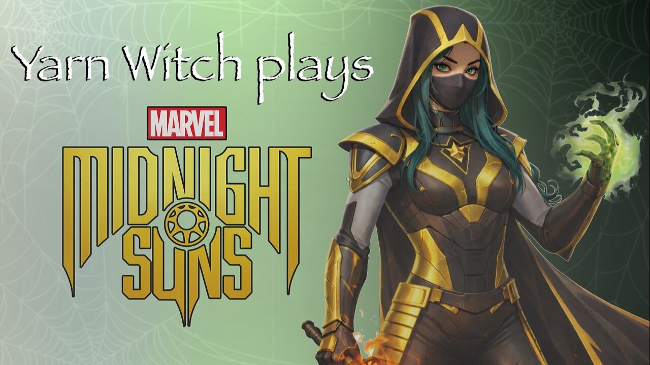Yarn Witch plays Midnight Suns (Pt. 32)