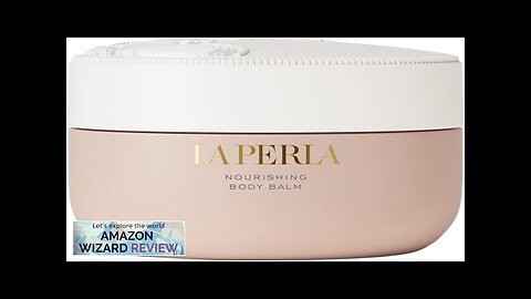 La Perla Nourishing Body BalmLuxurious and vegan prebiotic-infused moisturizer formulated Review