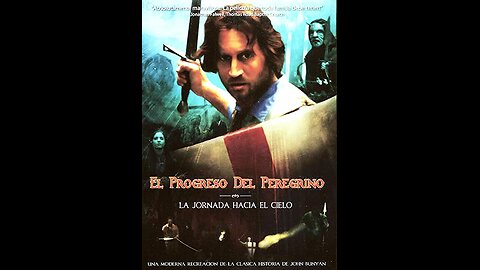 El progreso del peregrino 2008 Película Cristiana