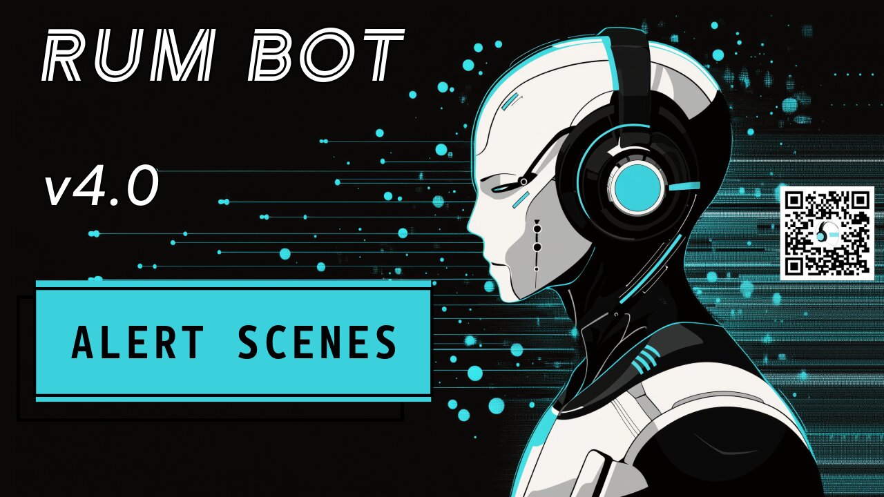 RUM-Bot v4.0 Live Alerts - Alert Scenes How to for OBS/Prism/SLOBS