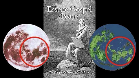 THE ESSENE GOSPEL OF PEACE: Luminous Moon Is a Reflection of the Blessed Face of Our Earthly Mother