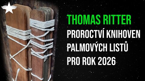 Thomas Ritter: Proroctví knihoven palmových listů pro rok 2026