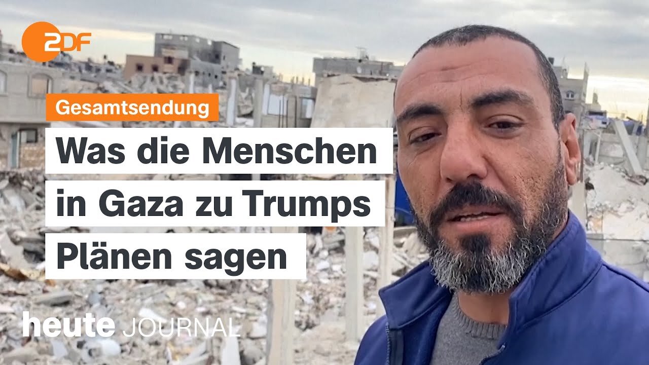 heute journal vom 05.02.2025 Reaktionen aus Gaza zu Trumps Plänen, EU gegen Billigware, Wohnungsnot