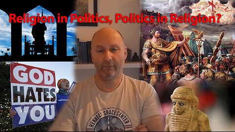 Religion in Politics, Politics in Religion?