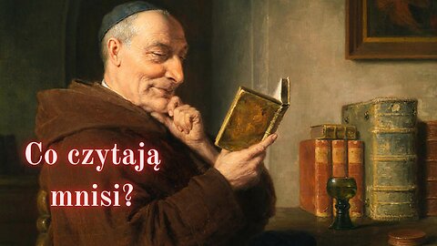 Co czytają mnisi? - opowiada o. Atanazy Maria Wojtal