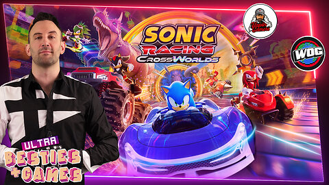 Sonic Racing CrossWorlds | ULTRA BESTIES & GAMES (Original Live Version)