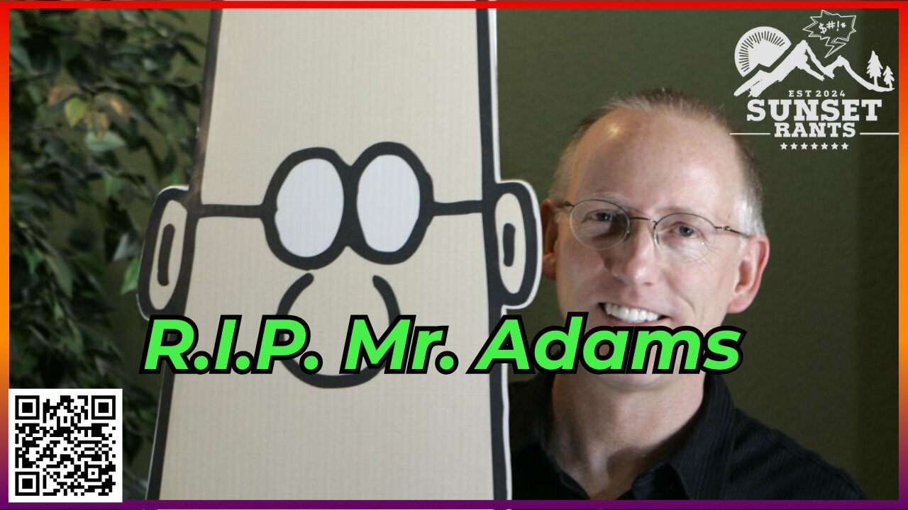 From Dilbert to the Dark Side of the Moon--- Tonight on Sunset Rants!