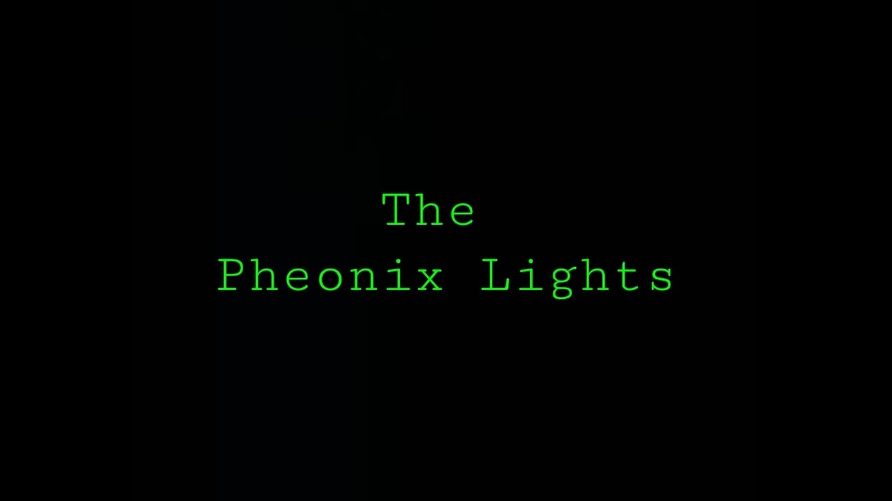 The Pheonix Lights