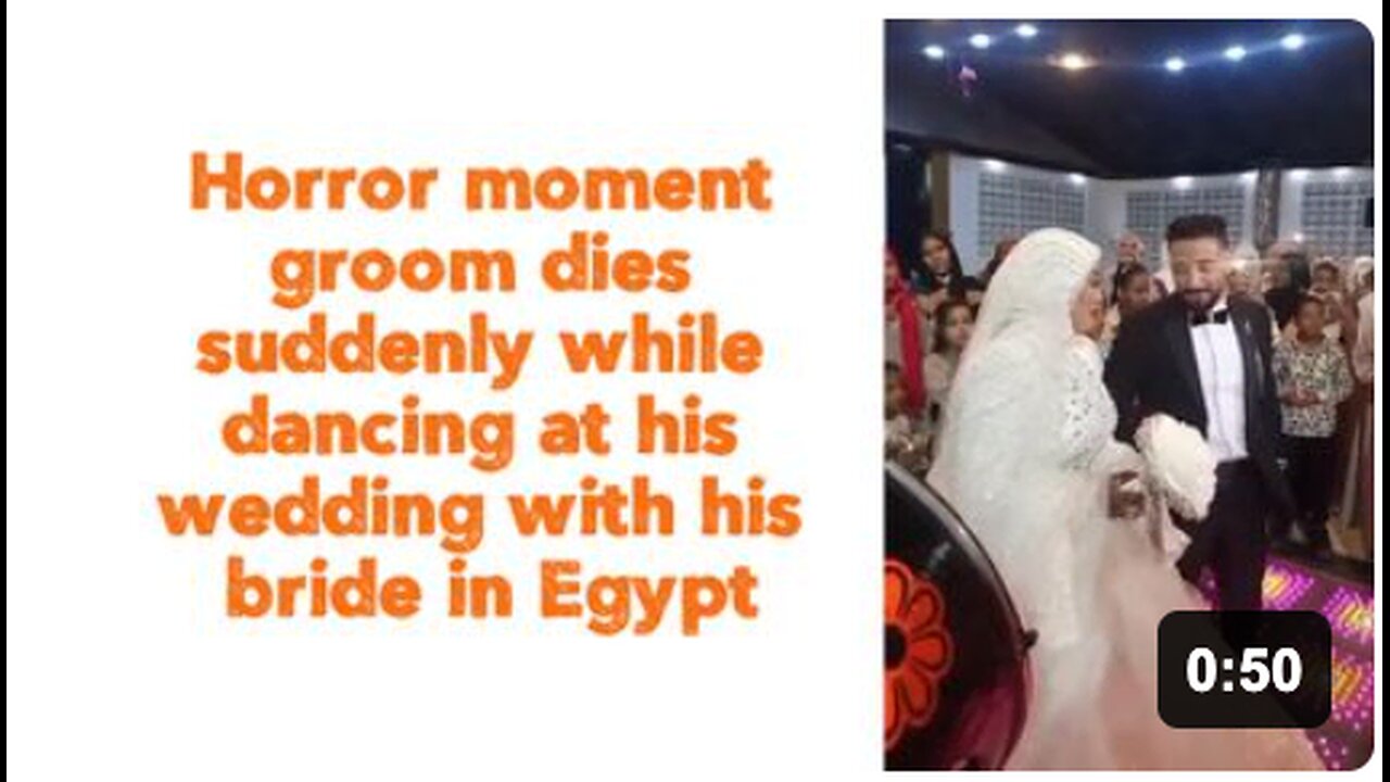 Horror moment groom dies suddenly while dancing at his wedding with his bride in Egypt