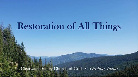 Restoration of All Things
