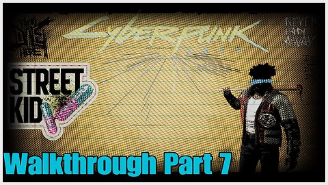 Cyberpunk 2077 walkthrough Part 7 No Commentary