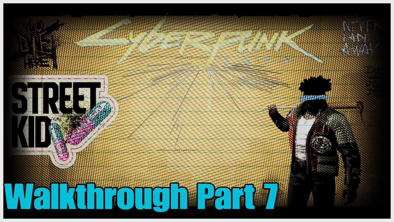 Cyberpunk 2077 walkthrough Part 7 No Commentary