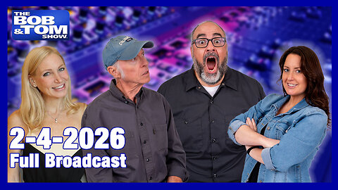 The Bob and Tom Show, February 4, 2026